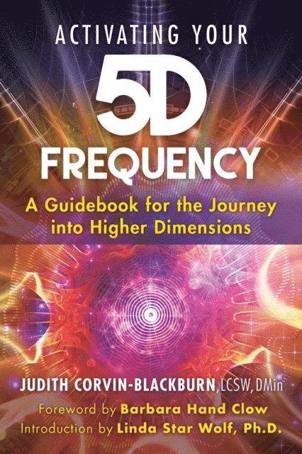 Judith Corvin-Blackburn - Activating Your 5D Frequency, E-bok