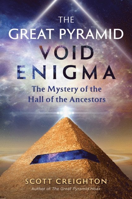 Scott Creighton - Great Pyramid Void Enigma, E-bok