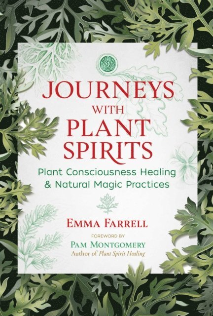 Emma Farrell - Journeys with Plant Spirits, E-bok