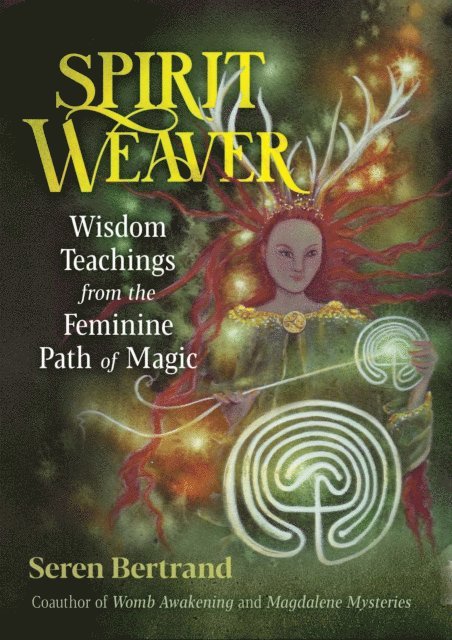Seren Bertrand - Spirit Weaver, E-bok