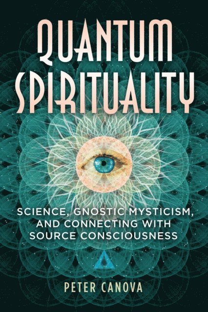Peter Canova - Quantum Spirituality, E-bok