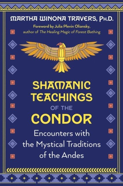 Martha Winona Travers - Shamanic Teachings of the Condor, E-bok. Tillgänglighet: Lägg i varukorg
