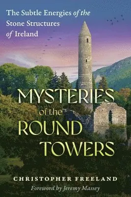 Christopher Freeland - Mysteries of the Round Towers, Häftad. Tillgänglighet: Lägg i varukorg