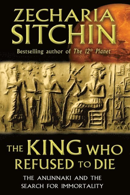 Zecharia Sitchin - King Who Refused to Die, E-bok