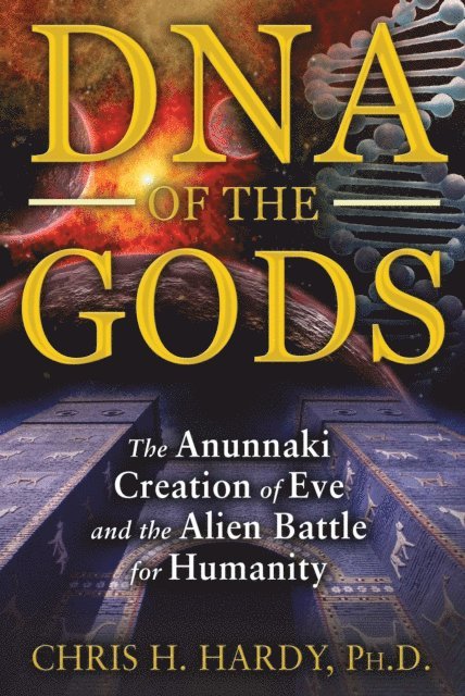 Chris H. Hardy - DNA of the Gods, E-bok