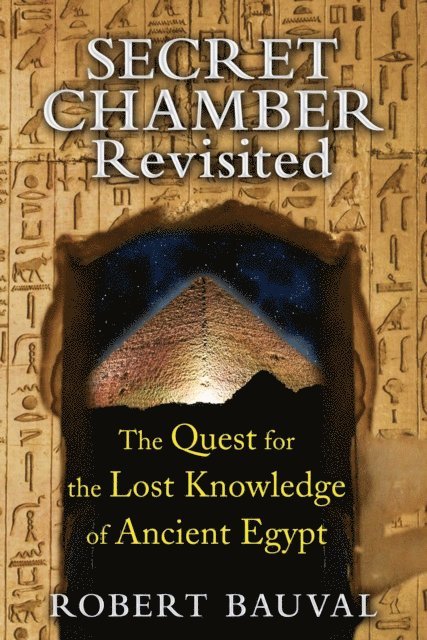Robert Bauval - Secret Chamber Revisited, E-bok