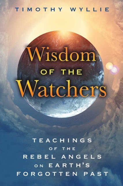 Timothy Wyllie - Wisdom of the Watchers, E-bok