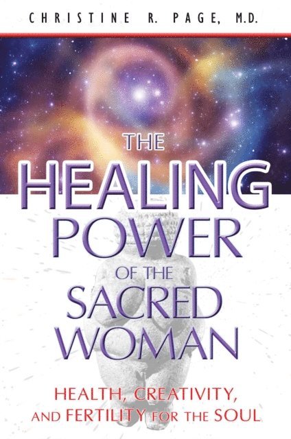 Christine R. Page - Healing Power of the Sacred Woman, E-bok
