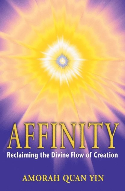 Amorah Quan Yin - Affinity, E-bok