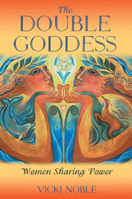 Vicki Noble - Double Goddess, E-bok