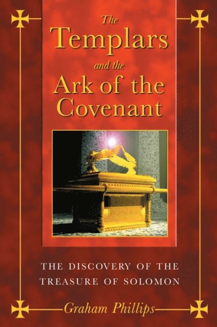 Graham Phillips - Templars and the Ark of the Covenant, E-bok