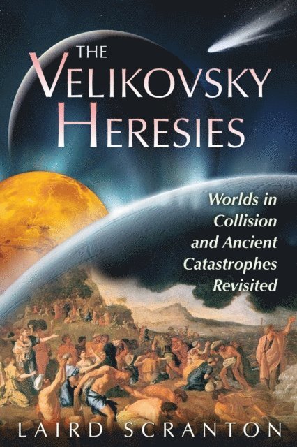 Laird Scranton - Velikovsky Heresies, E-bok