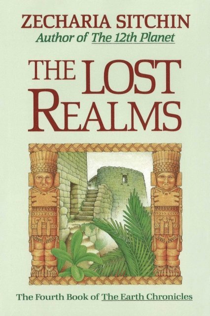 Zecharia Sitchin - Lost Realms (Book IV), E-bok