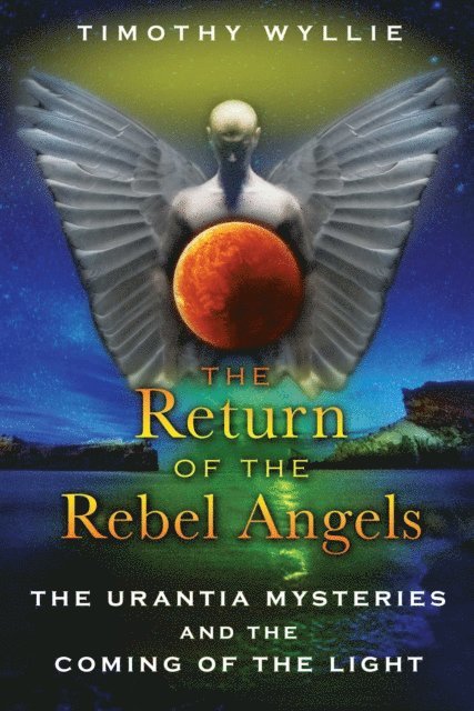 Timothy Wyllie - Return of the Rebel Angels, E-bok
