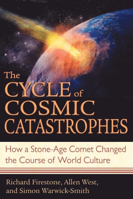 Simon Warwick-Smith, Allen West, Richard Firestone - Cycle of Cosmic Catastrophes, E-bok