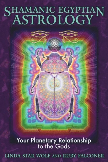 Ruby Falconer, Linda Star Wolf - Shamanic Egyptian Astrology, E-bok