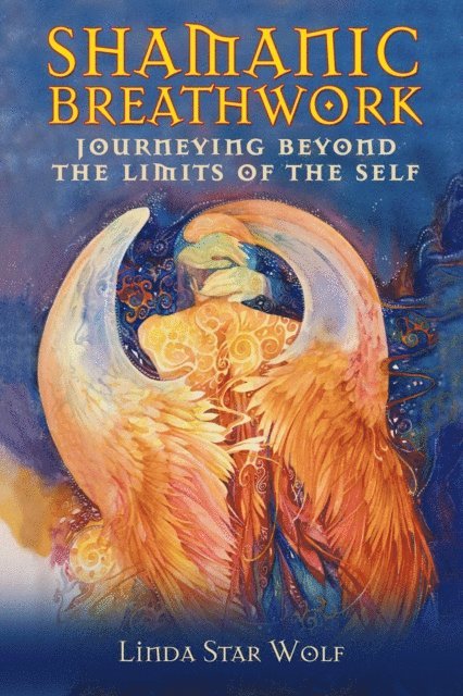 Linda Star Wolf - Shamanic Breathwork, E-bok