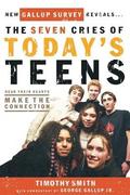 The Seven Cries of Today's Teens