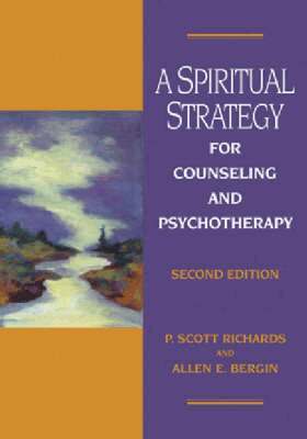 P. Scott Richards, Allen E. Bergin - Spiritual Strategy for Counseling and Psychotherapy, Inbunden. Tillgänglighet: Lägg i varukorg