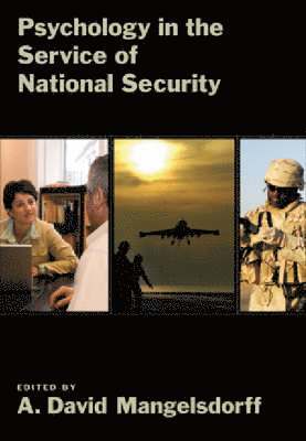 A. David Mangelsdorff - Psychology in the Service of National Security, Inbunden