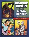 Graphic Novels in Your Media Center