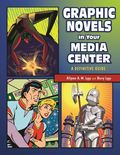 Graphic Novels in Your Media Center