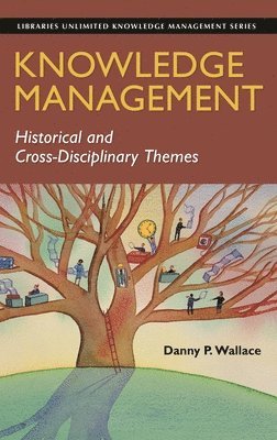 Danny P. Wallace - Knowledge Management, Inbunden