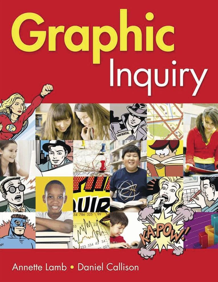 Daniel Callison, Annette Lamb - Graphic Inquiry, Häftad. Tillgänglighet: Lägg i varukorg
