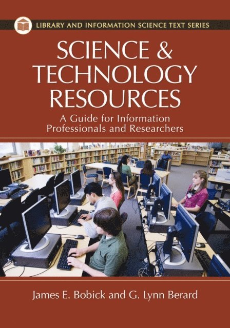 James E. Bobick, G. Lynn Berard - Science and Technology Resources, E-bok