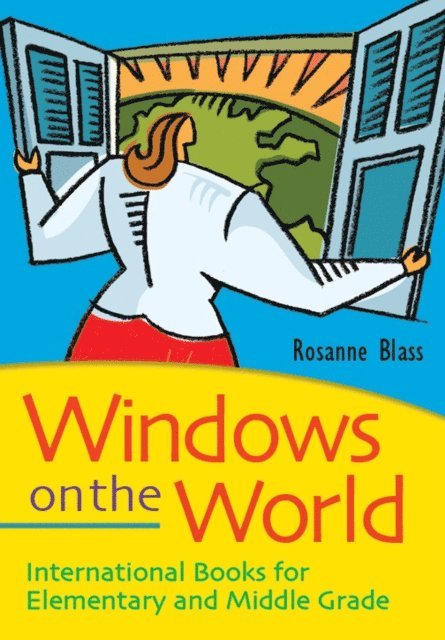 Rosanne Blass - Windows on the World, E-bok