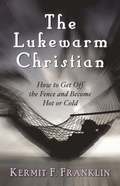 The Lukewarm Christian