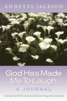 Annette Jackson - God Has Made Me To Laugh, Häftad. Tillgänglighet: Lägg i varukorg