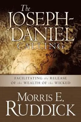 Morris E Ruddick - Joseph-Daniel Calling, Häftad. Tillgänglighet: Lägg i varukorg