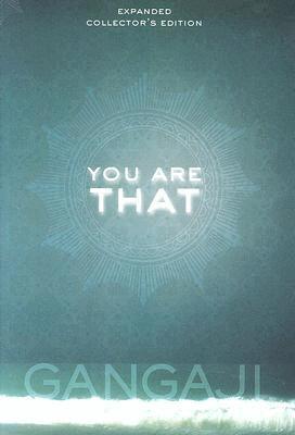 Gangaji - You Are That, Inbunden