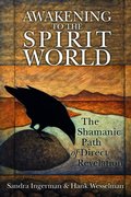Awakening to the Spirit World