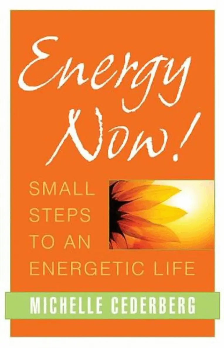 Michelle Cederberg - Energy Now!, Häftad. Tillgänglighet: Lägg i varukorg
