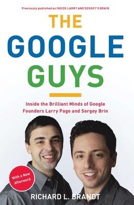 Richard L. Brandt - Google Guys, Häftad. Tillgänglighet: Lägg i varukorg