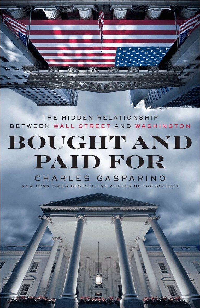 Charles Gasparino - Bought And Paid For, Häftad