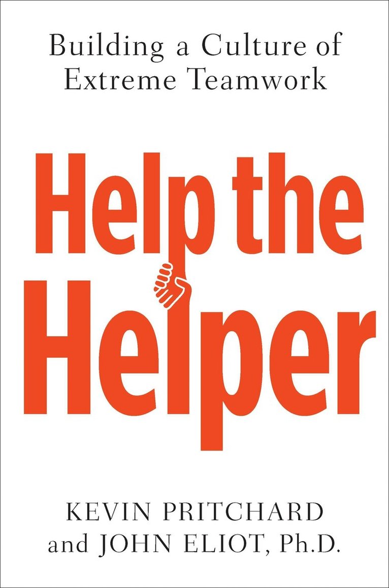 Kevin Pritchard, John Eliot - Help The Helper, Inbunden