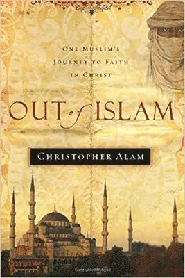 Christopher Alam - Out Of Islam, Häftad. Tillgänglighet: Lägg i varukorg