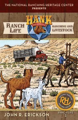 John R. Erickson - Ranch Life: Ranching and Livestock, Häftad