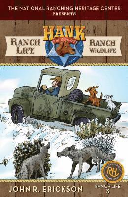 John R. Erickson - Ranch Life: Ranch Wildlife: Hank's Ranch Life #3, Häftad