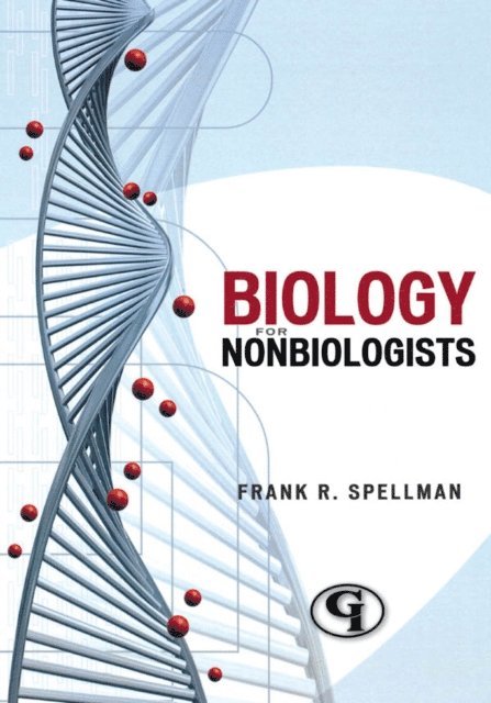 Frank R. Spellman - Biology for Nonbiologists, E-bok