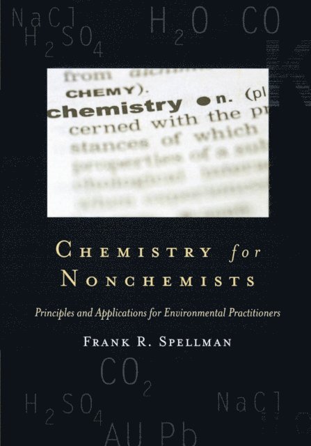 Frank R. Spellman - Chemistry for Nonchemists, E-bok