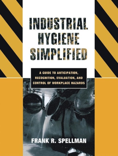 Industrial Hygiene Simplified