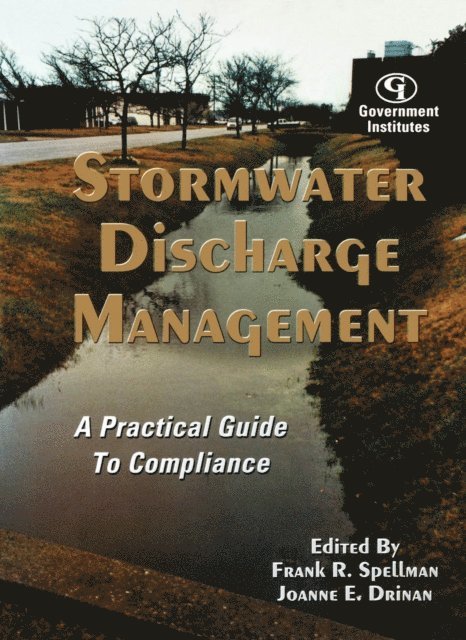 Frank R. Spellman, Joanne E. Drinan - Stormwater Discharge Management, E-bok