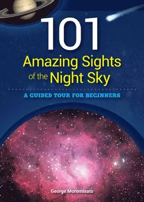 101 Amazing Sights of the Night Sky