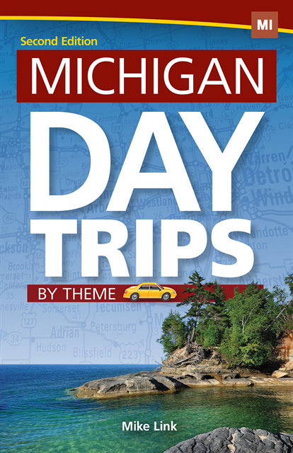 Mike Link - Michigan Day Trips by Theme, E-bok