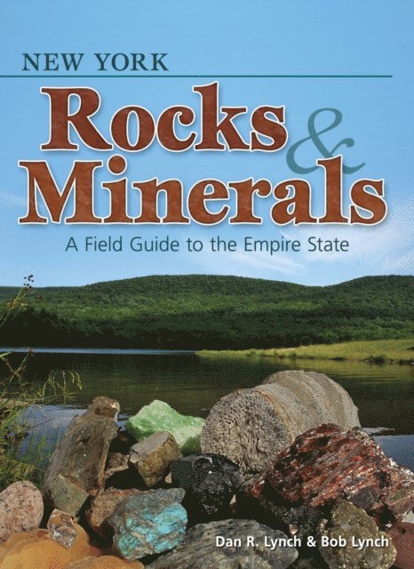 Bob Lynch, Dan R. Lynch - New York Rocks & Minerals, E-bok