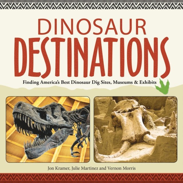 Jon Kramer - Dinosaur Destinations, E-bok